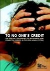 FLAC Report: 'To No One's Credit'